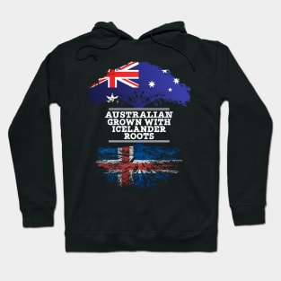 Australian Grown With Icelander Roots - Gift for Icelander With Roots From Iceland Hoodie